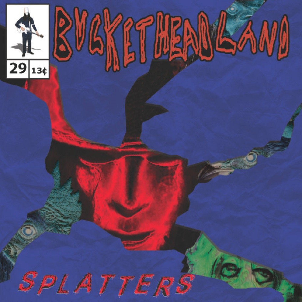 Buckethead - Pike 29 - Splatters (2013) Cover