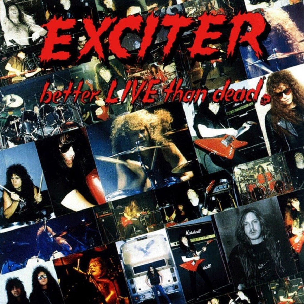 Exciter - Better Live Than Dead (1993) Cover