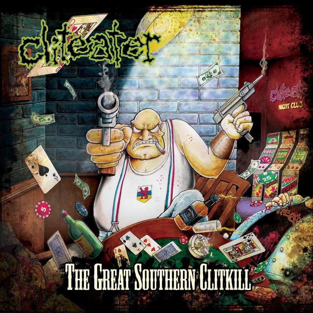 Cliteater - The Great Southern Clitkill (2010) Cover