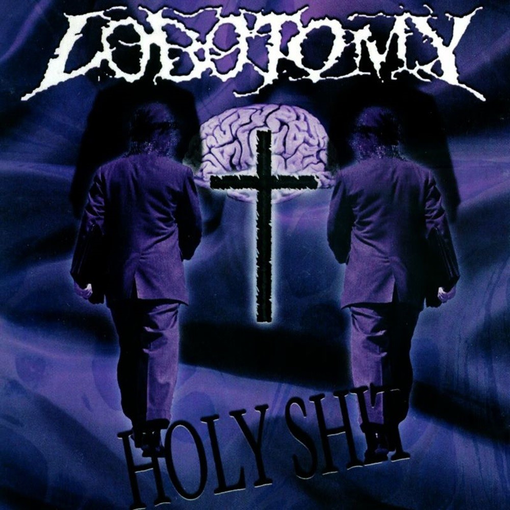 Lobotomy - Holy Shit (2000) Cover