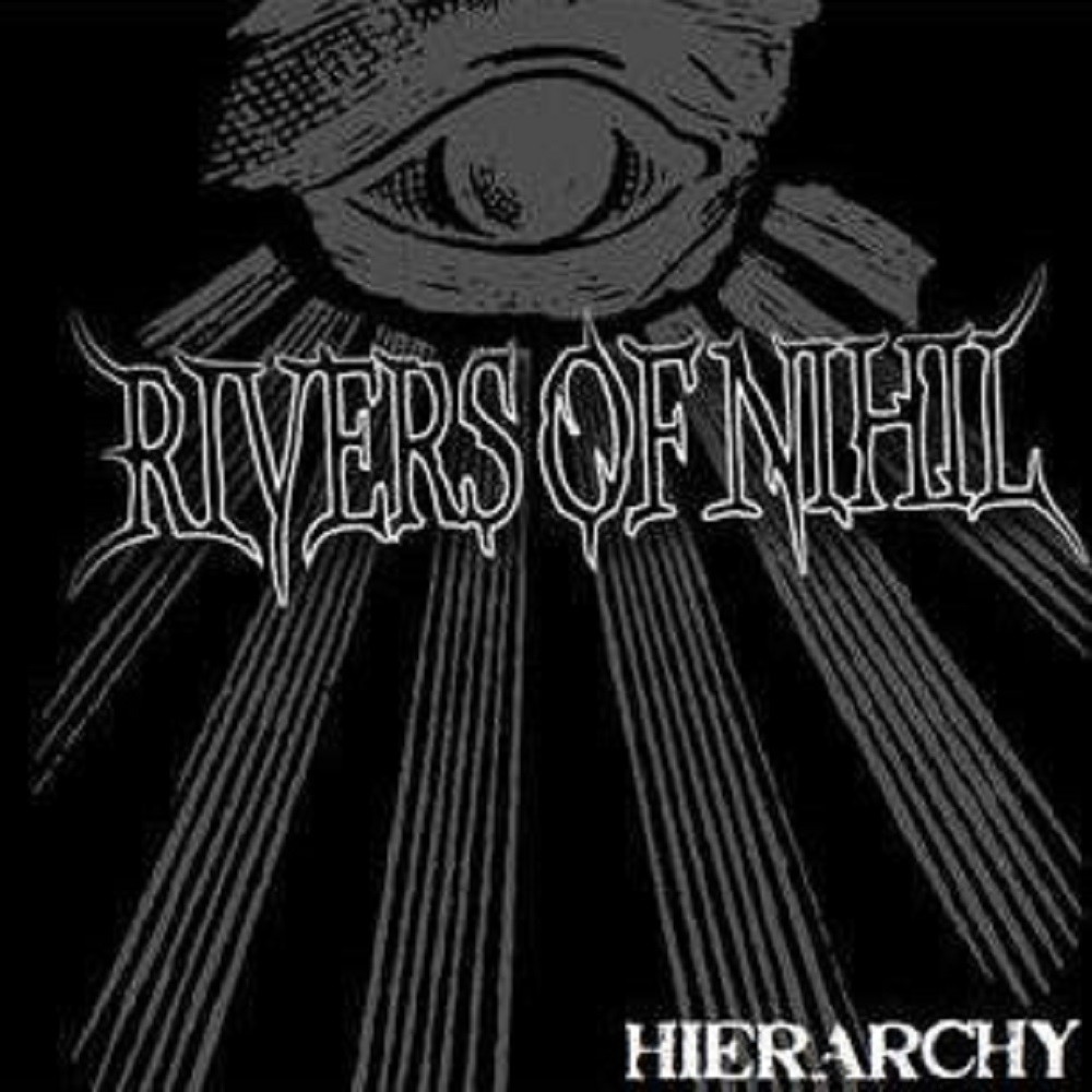 Rivers of Nihil - Hierarchy (2009) Cover