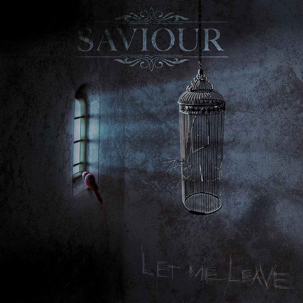 Saviour - Let Me Leave (2017) Cover