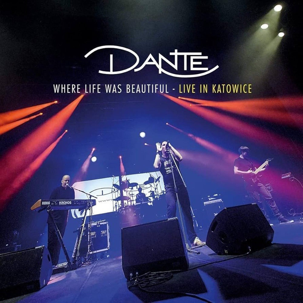 Dante - Where Life Was Beautiful - Live in Katowice (2017) Cover