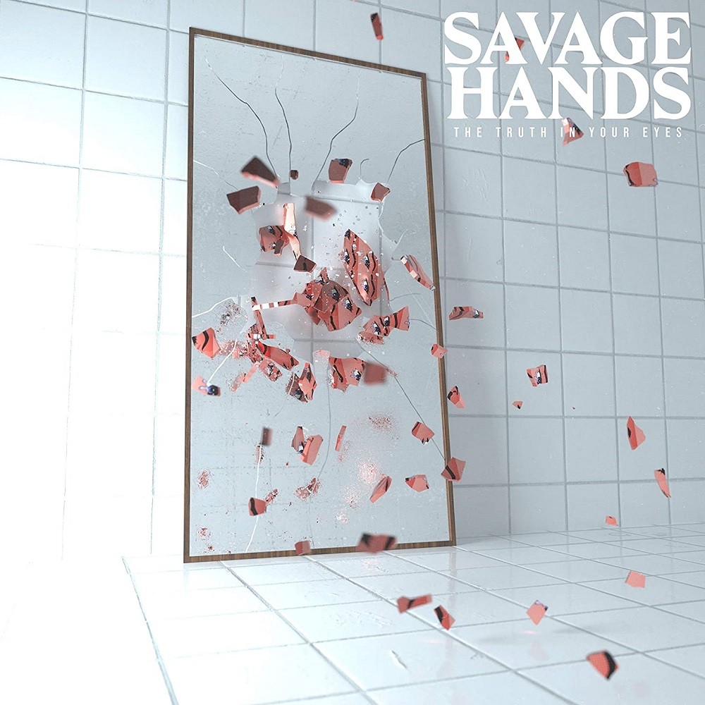 Savage Hands - The Truth in Your Eyes (2020) Cover