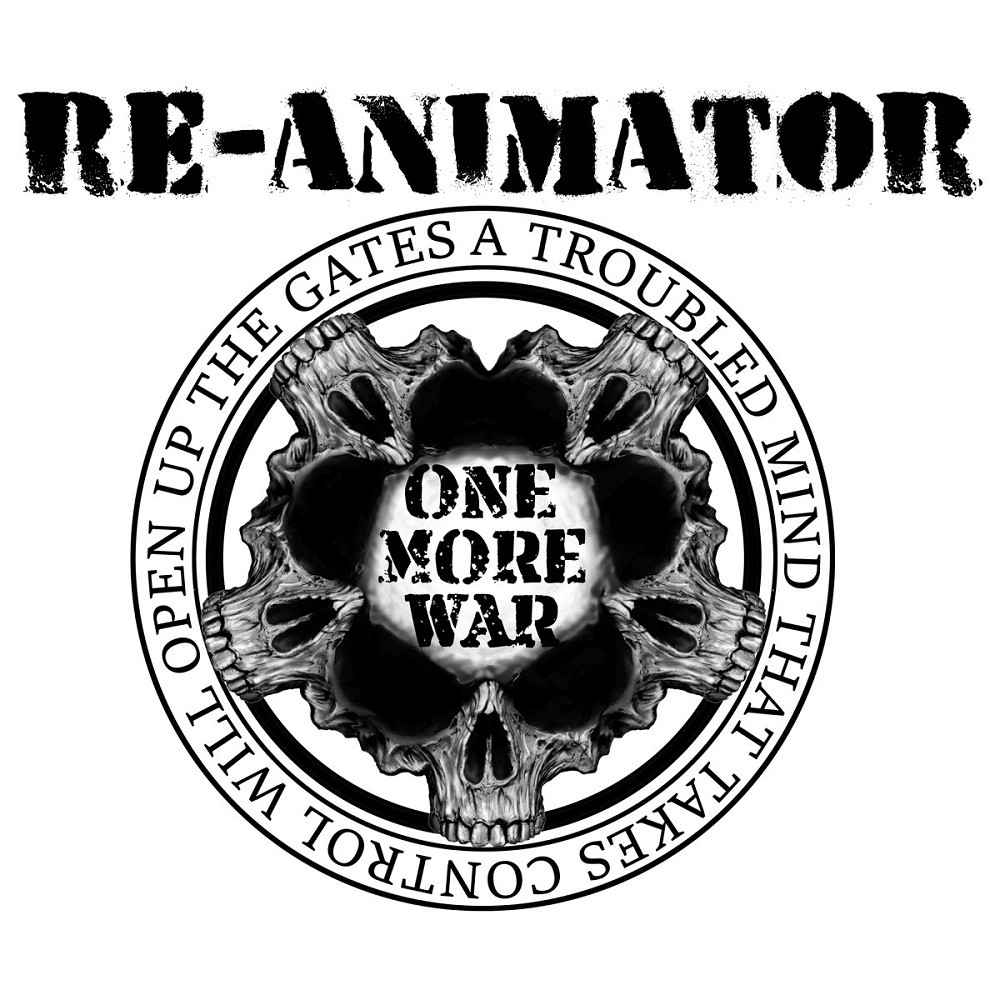 Re-Animator - One More War (2019) Cover