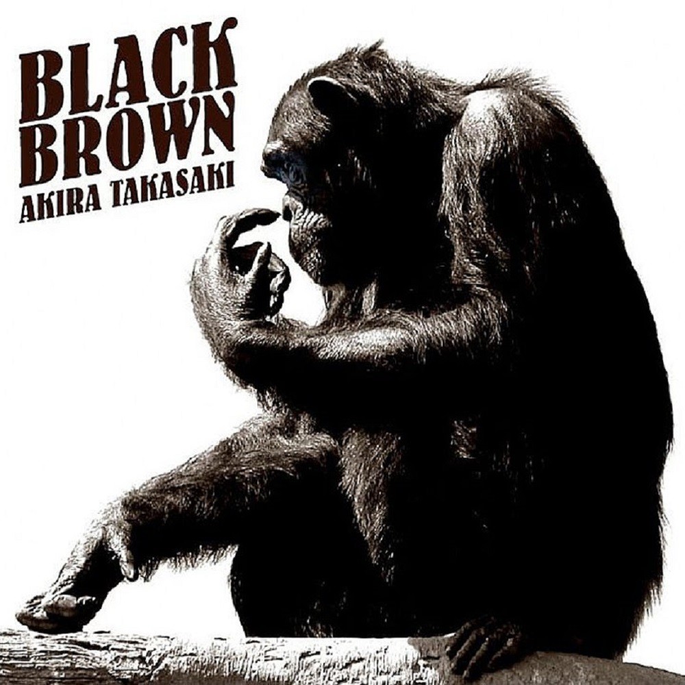 Akira Takasaki - Black Brown (2007) Cover
