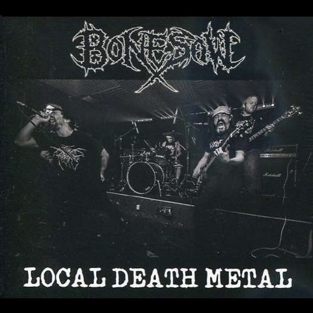 Bonesaw - Local Death Metal (2017) Cover