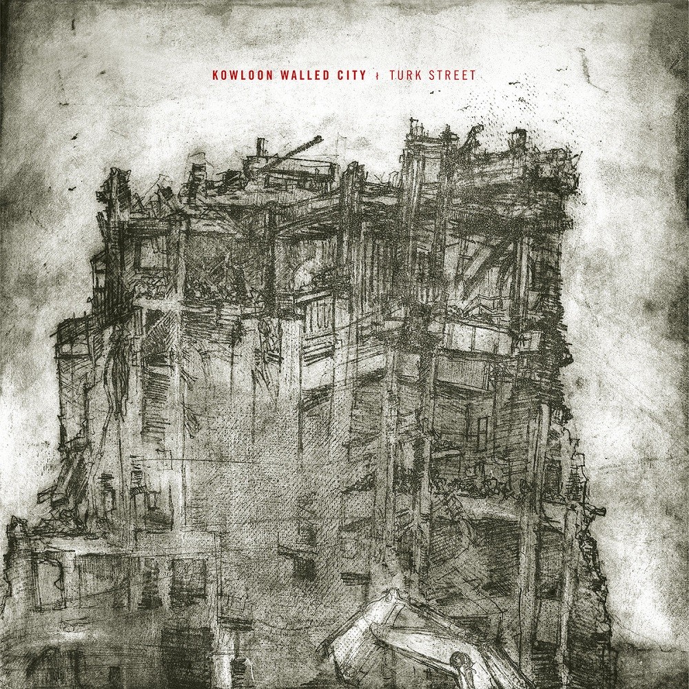 Kowloon Walled City - Turk Street (2008) Cover