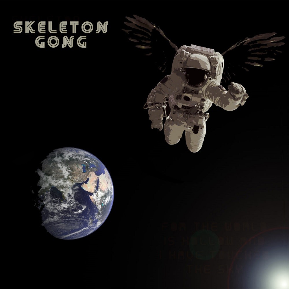Skeleton Gong - For the World Is Hollow and I Have Touched the Sky (2015) Cover