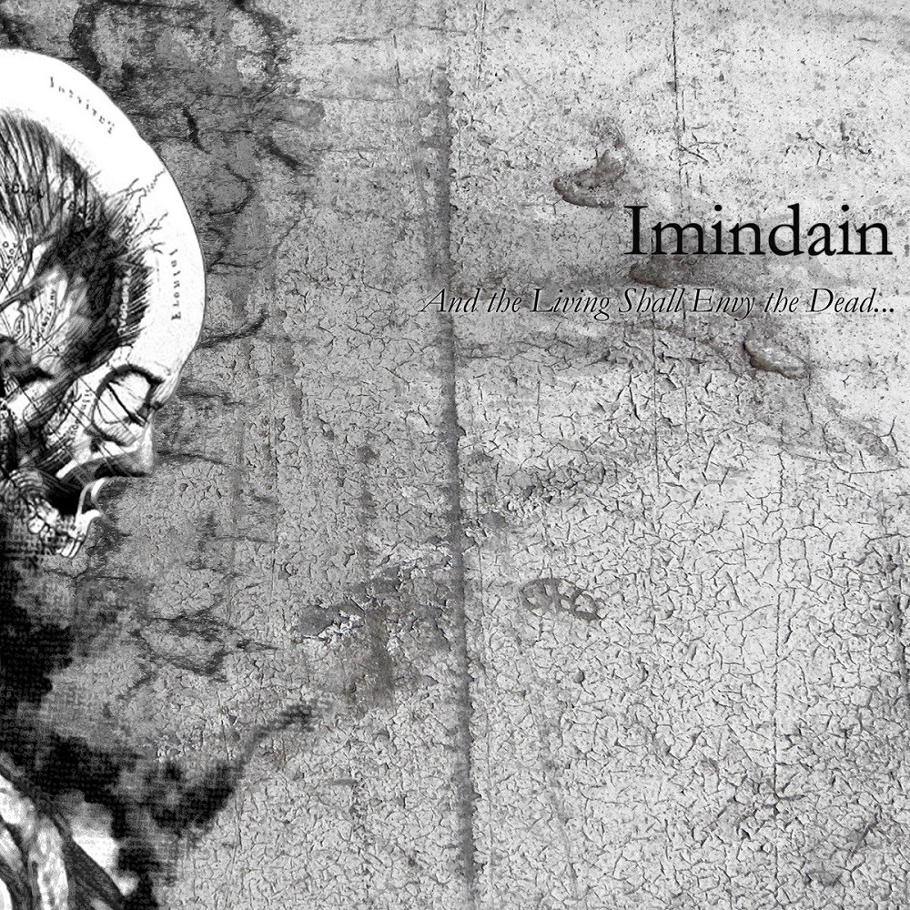 Imindain - And the Living Shall Envy the Dead... (2007) Cover