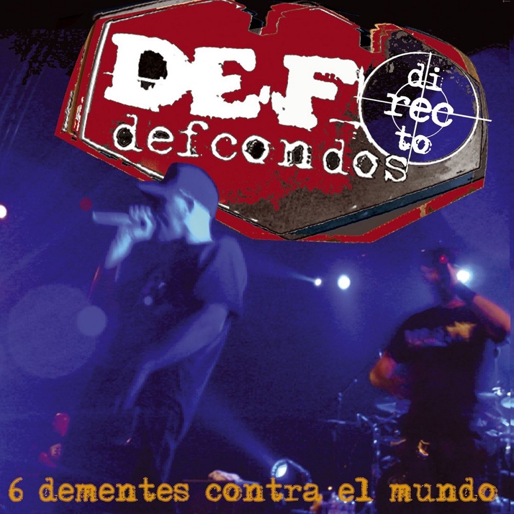Def Con Dos - 6 dementes contra el mundo (2006) Cover