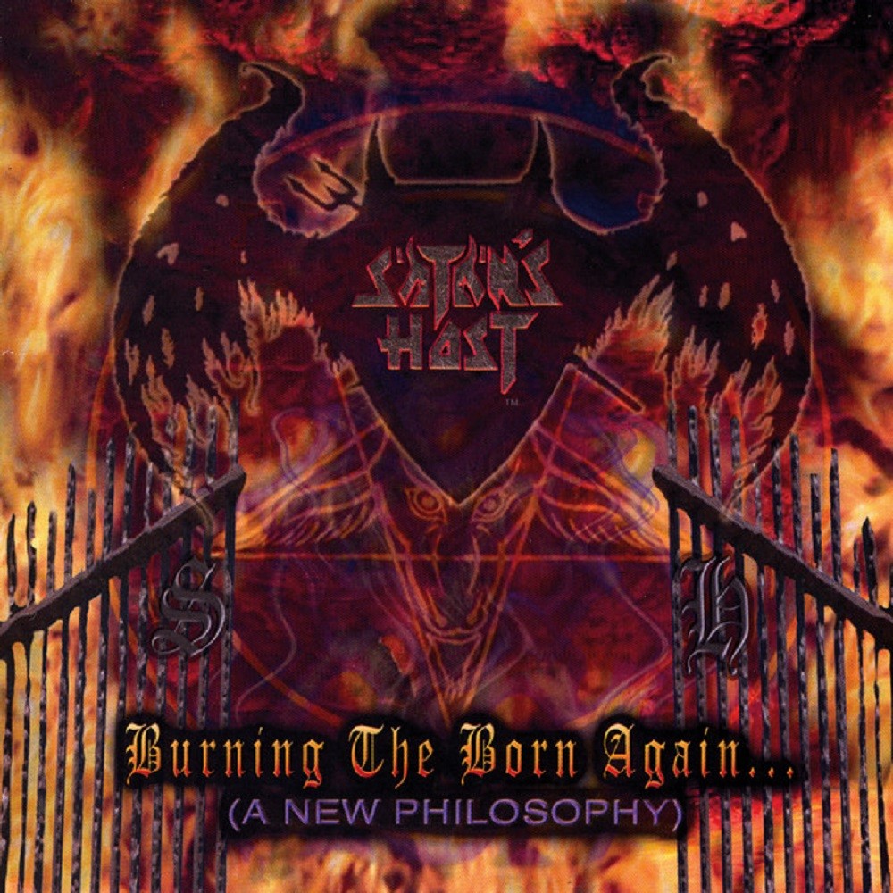 Satan's Host - Burning the Born Again... (A New Philosophy) (2004) Cover