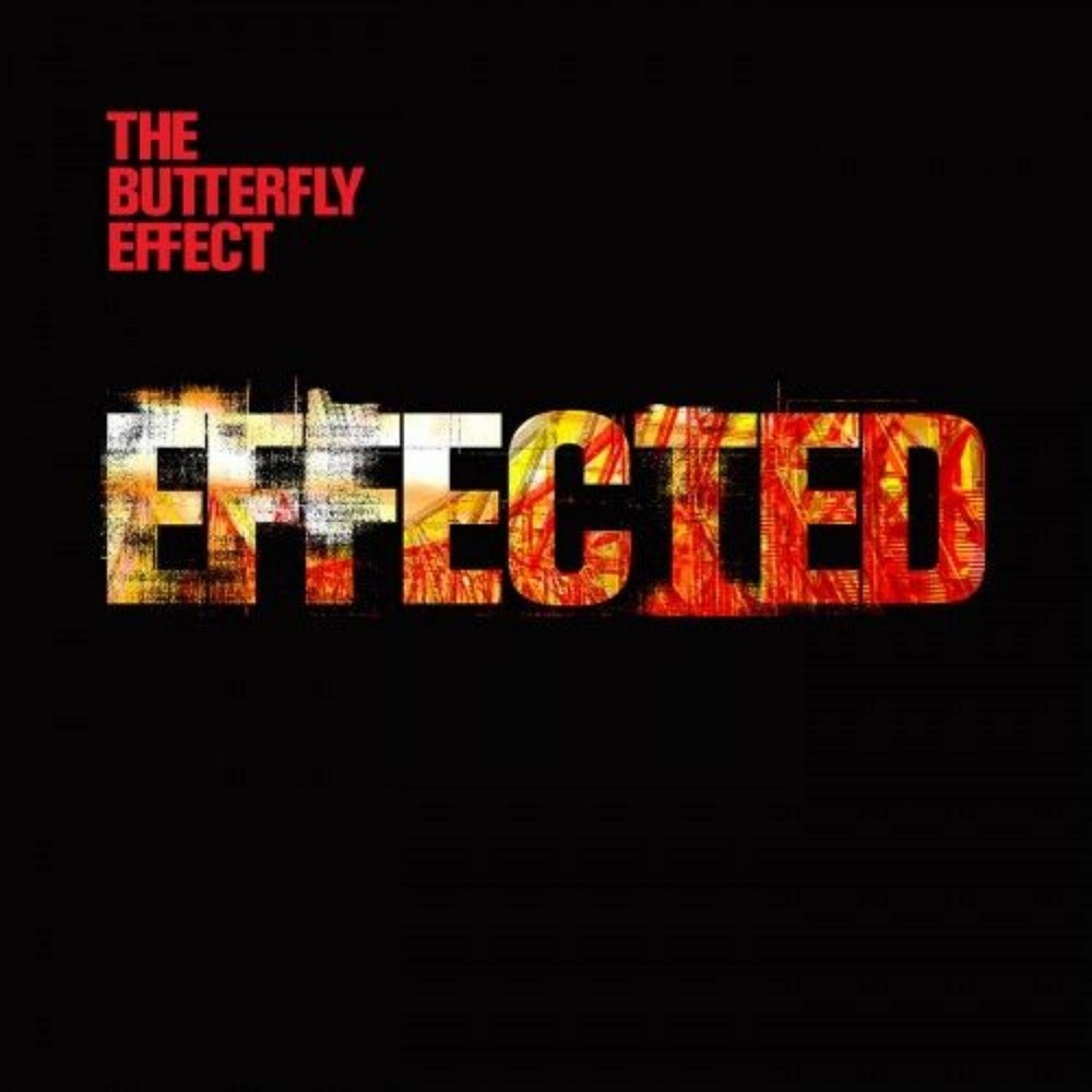 Butterfly Effect, The - Effected (2012) Cover