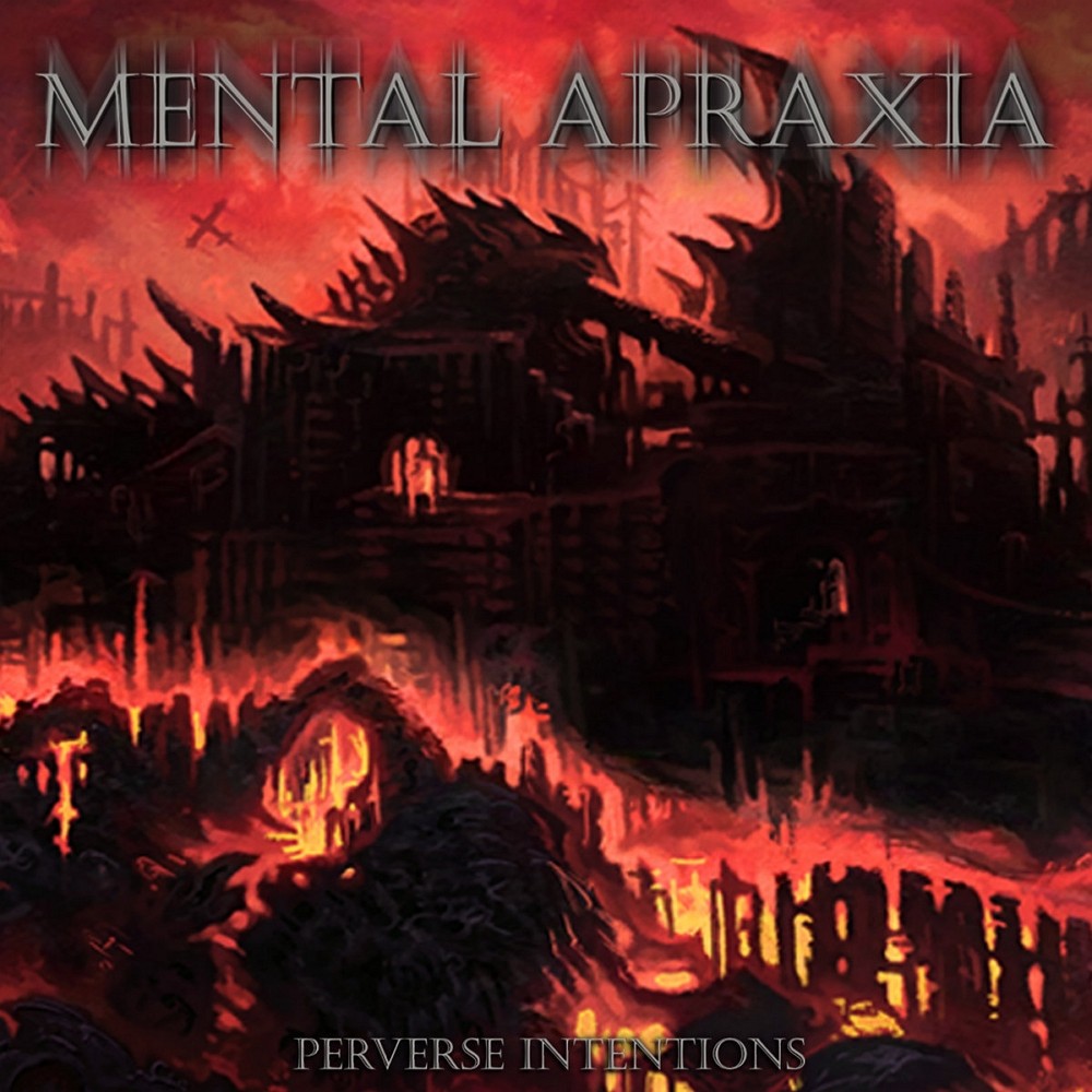 Mental Apraxia - Perverse Intentions (2023) Cover