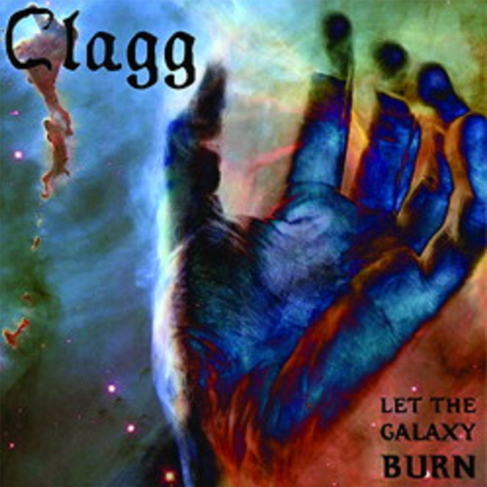 Clagg - Let the Galaxy Burn (2005) Cover