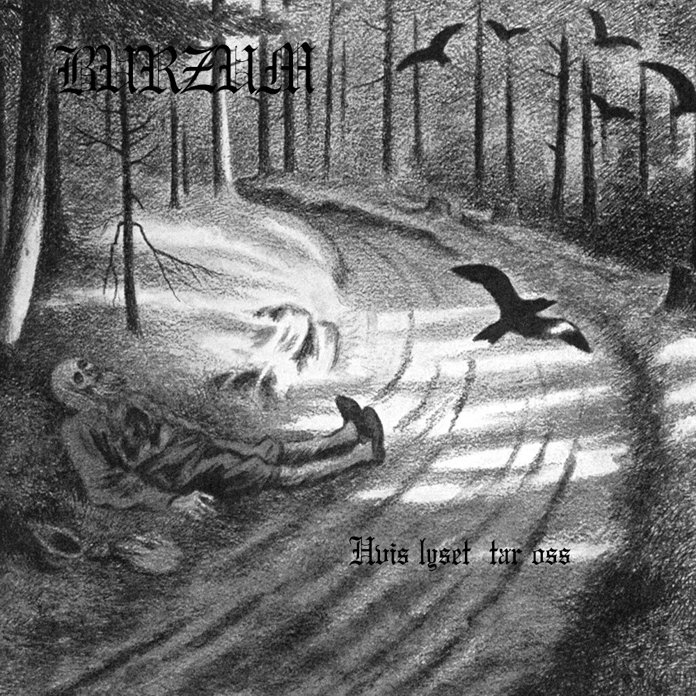 Burzum - Hvis lyset tar oss (1994) Cover