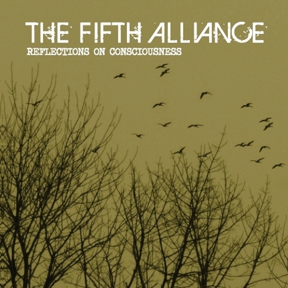 Fifth Alliance, The - Reflections on Consciousness