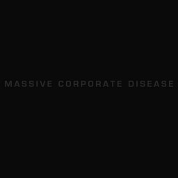 Massive Corporate Disease