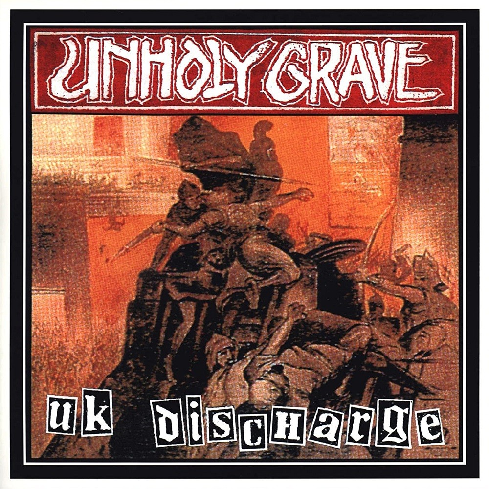 Unholy Grave - UK Discharge (2005) Cover