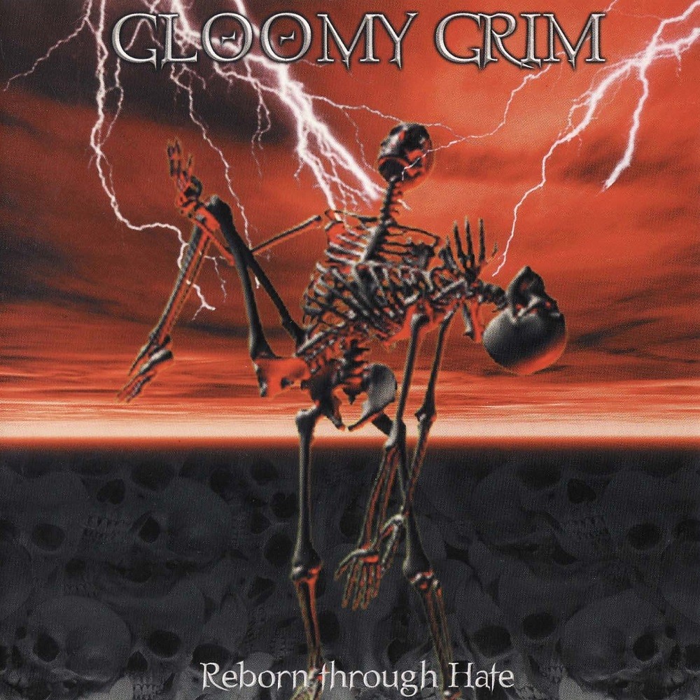 Gloomy Grim - Reborn Through Hate (1999) Cover