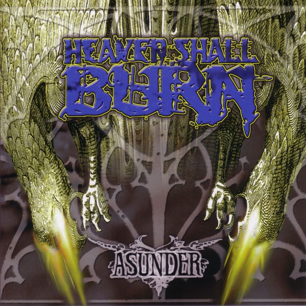 Heaven Shall Burn - Asunder (2000) Cover