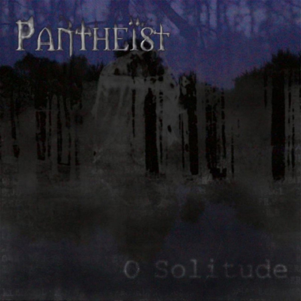 Pantheist - O Solitude (2003) Cover