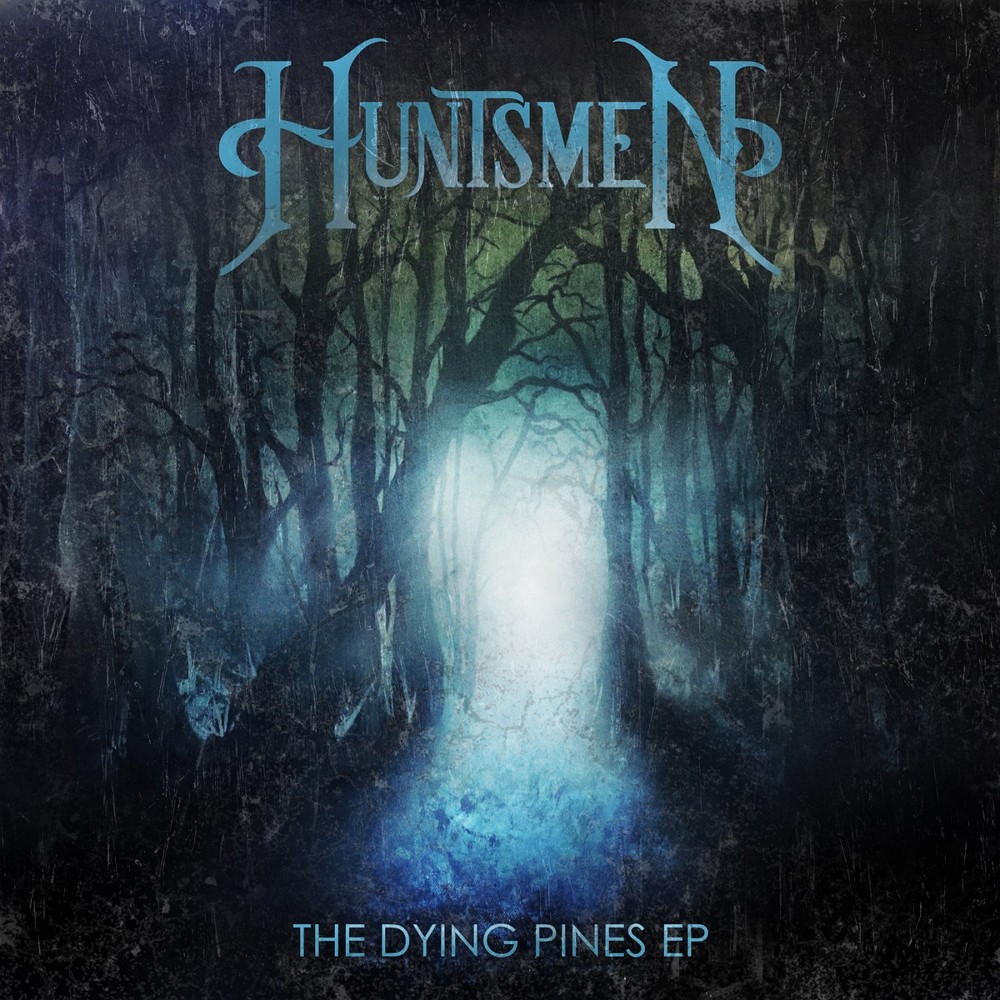 Huntsmen - The Dying Pines (2022) Cover