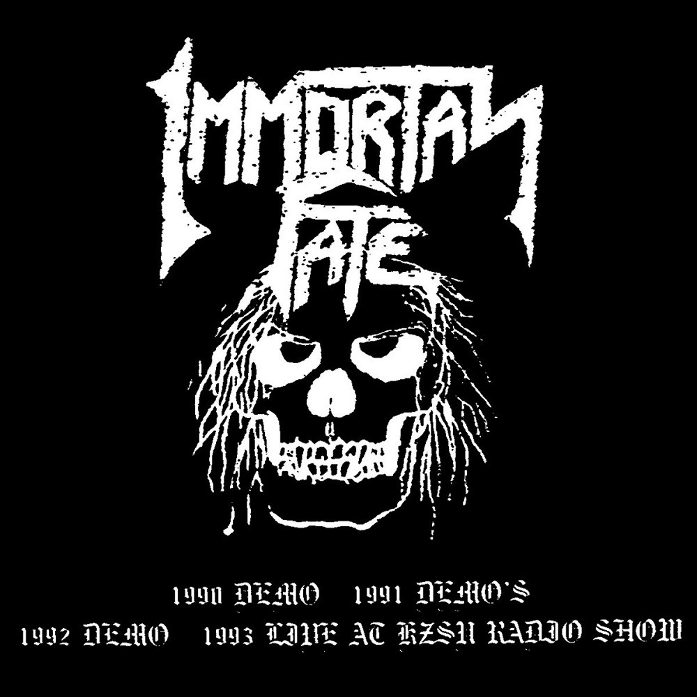 Immortal Fate - 1990 Demo - 1991 Demo's - 1992 Demo - 1993 Live at KZSU Radio Show (2019) Cover