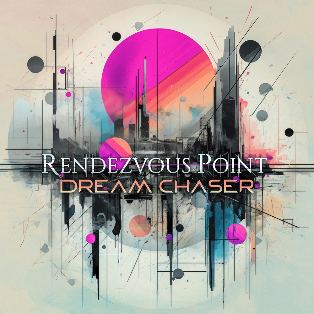 Rendezvous Point - Dream Chaser (2024) Cover