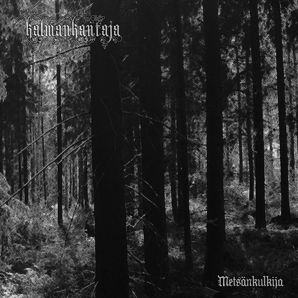 Kalmankantaja - Metsänkulkija (2015) Cover