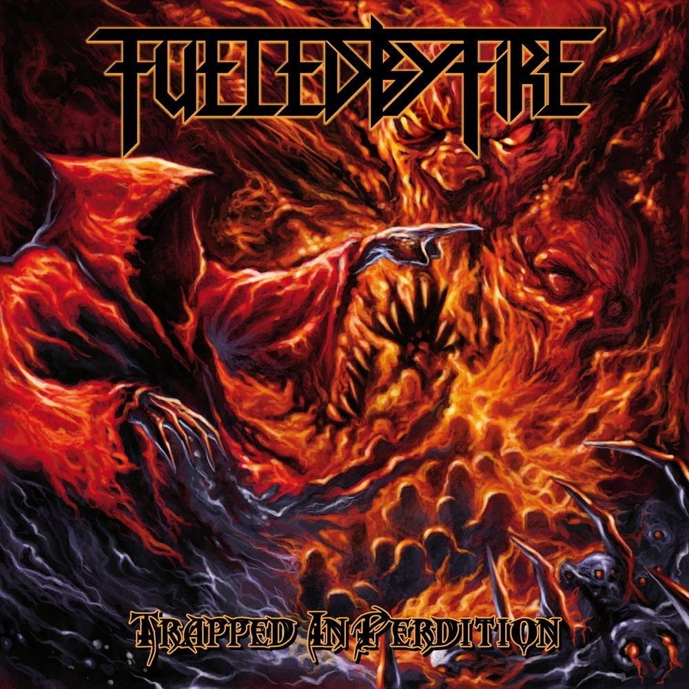 Fueled by Fire - Trapped in Perdition (2013) Cover