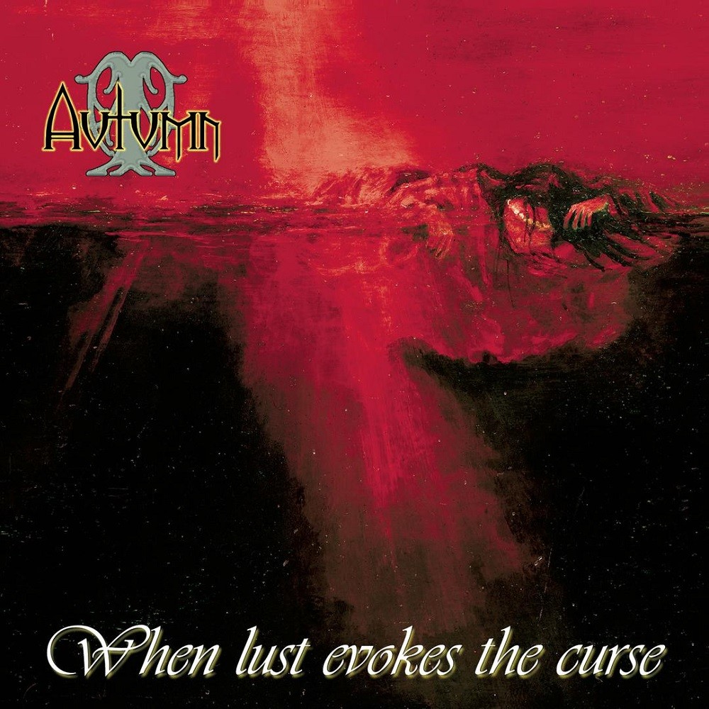Autumn - When Lust Evokes the Curse (2002) Cover