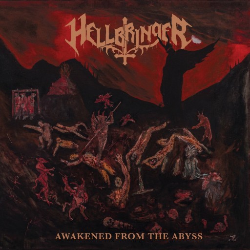 Hellbringer - Awakened From the Abyss 2016