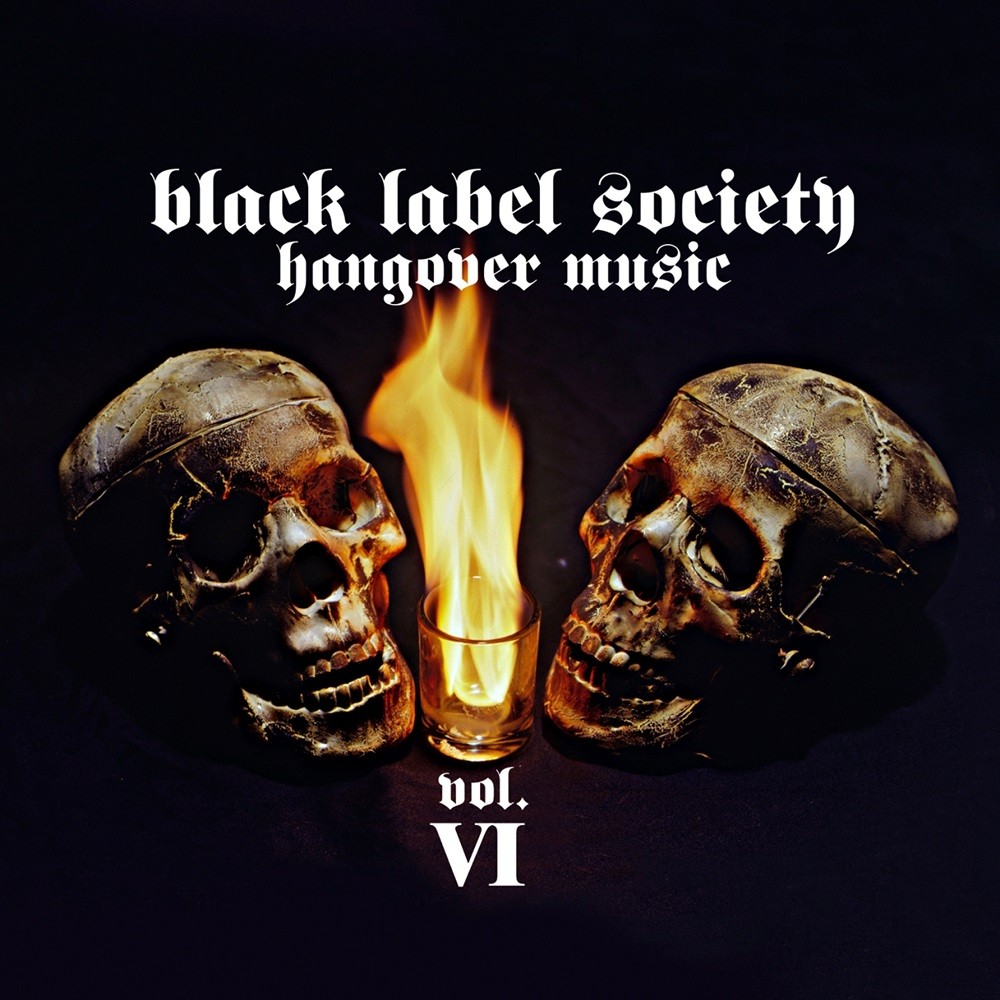 Black Label Society - Hangover Music Vol. VI (2004) Cover