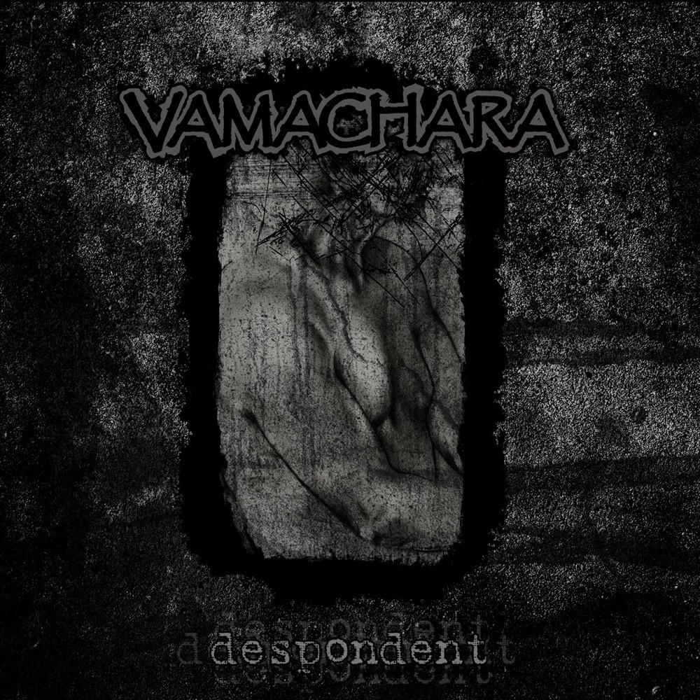 Vamachara - Despondent (2018) Cover