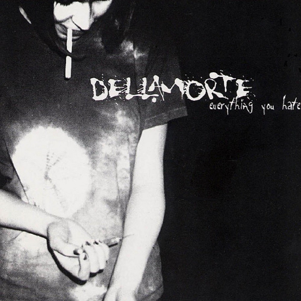 Dellamorte - Everything You Hate (1996) Cover
