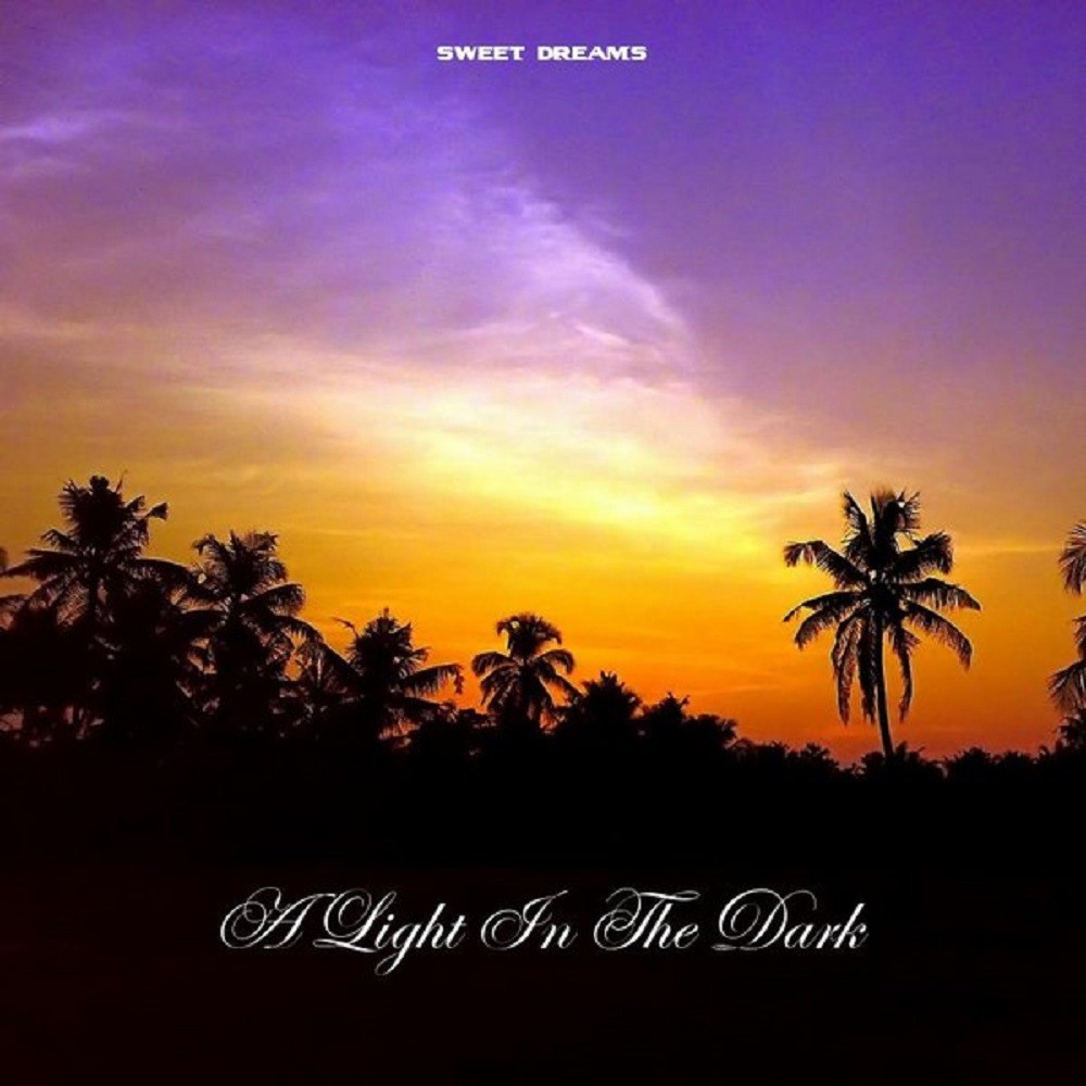 Light in the Dark, A - Sweet Dreams (2013) Cover