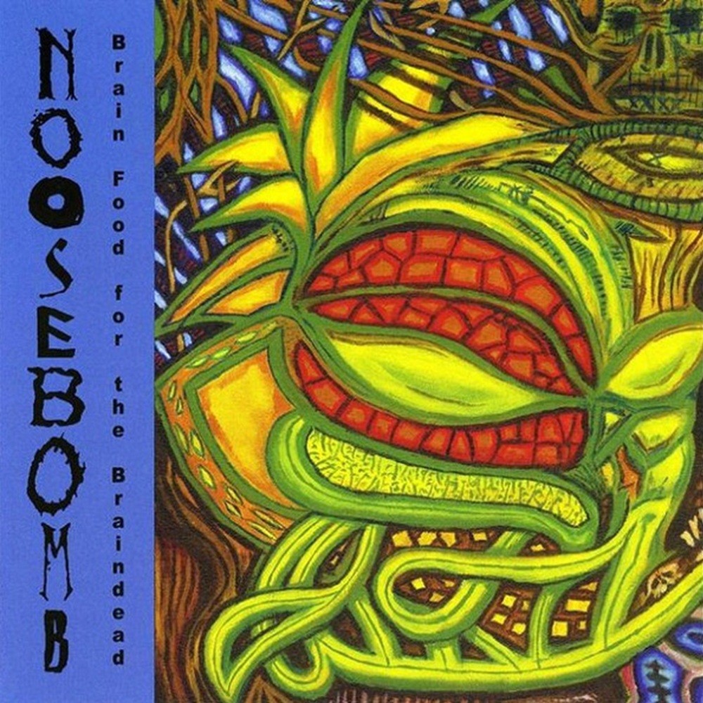 Noosebomb - Brain Food for the Braindead (2004) Cover