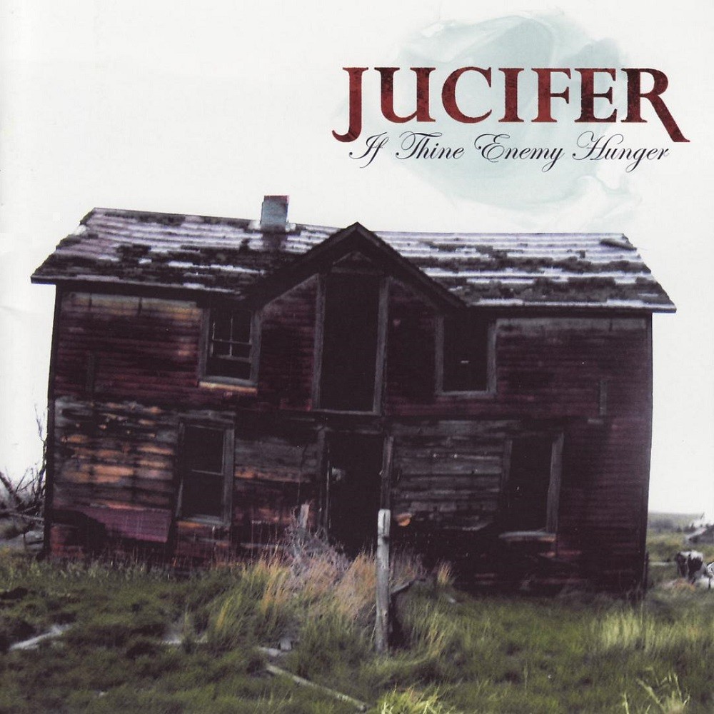 Jucifer - If Thine Enemy Hunger (2006) Cover
