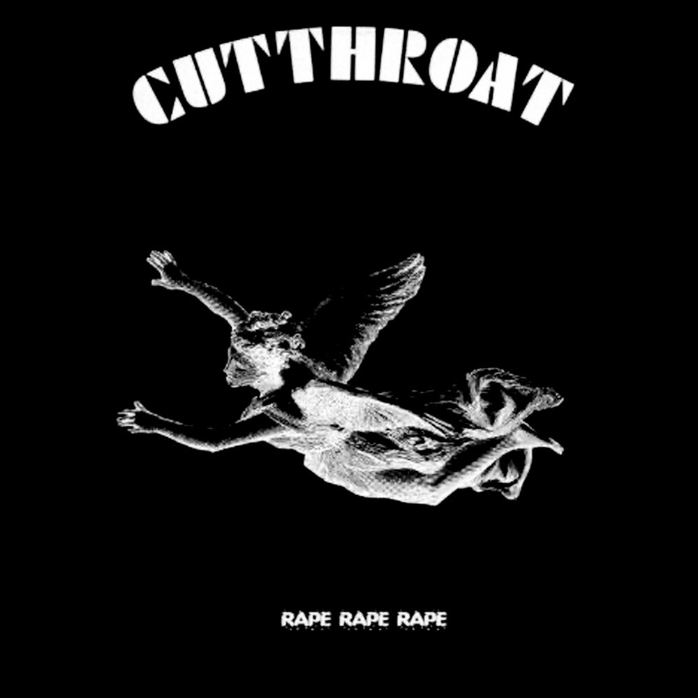 Cutthroat - Rape Rape Rape