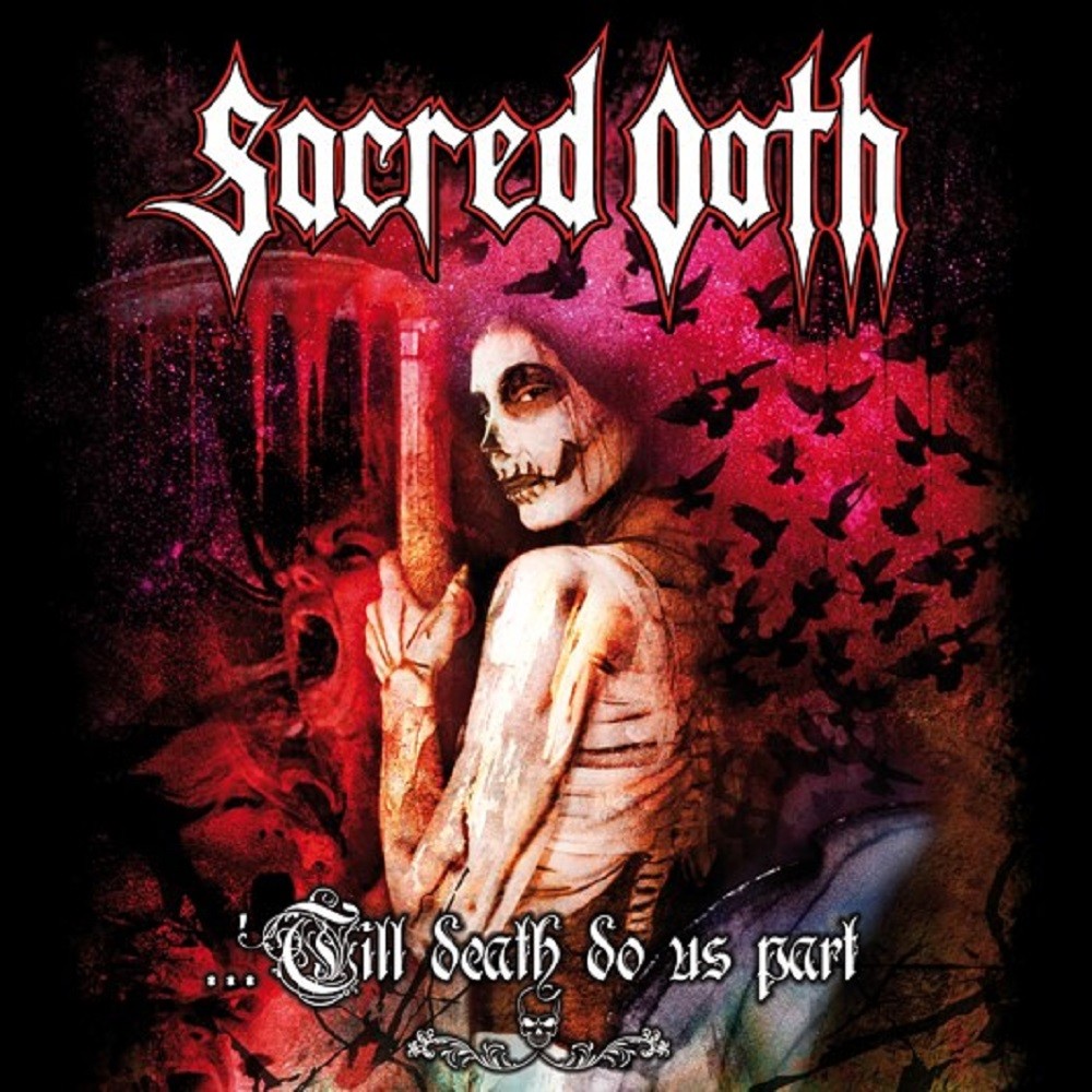 Sacred Oath - ...Till Death Do Us Part (2008) Cover