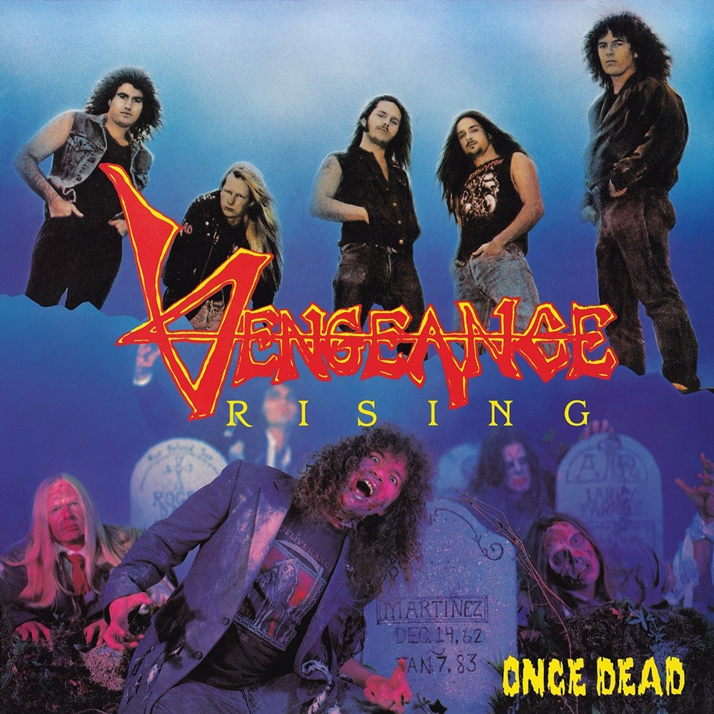 Vengeance Rising - Once Dead (1990) Cover
