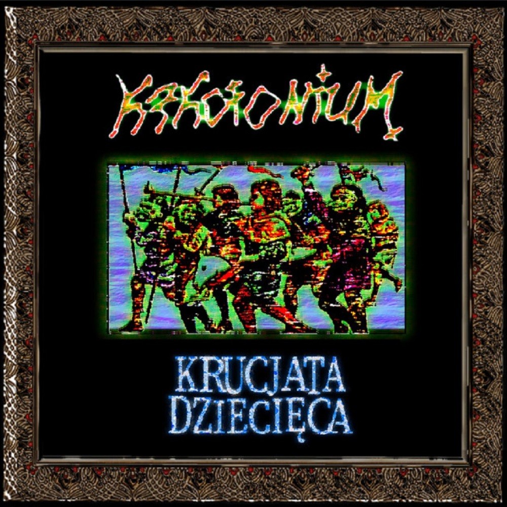 Kakofonium - Krucjata Dziecięca (2022) Cover