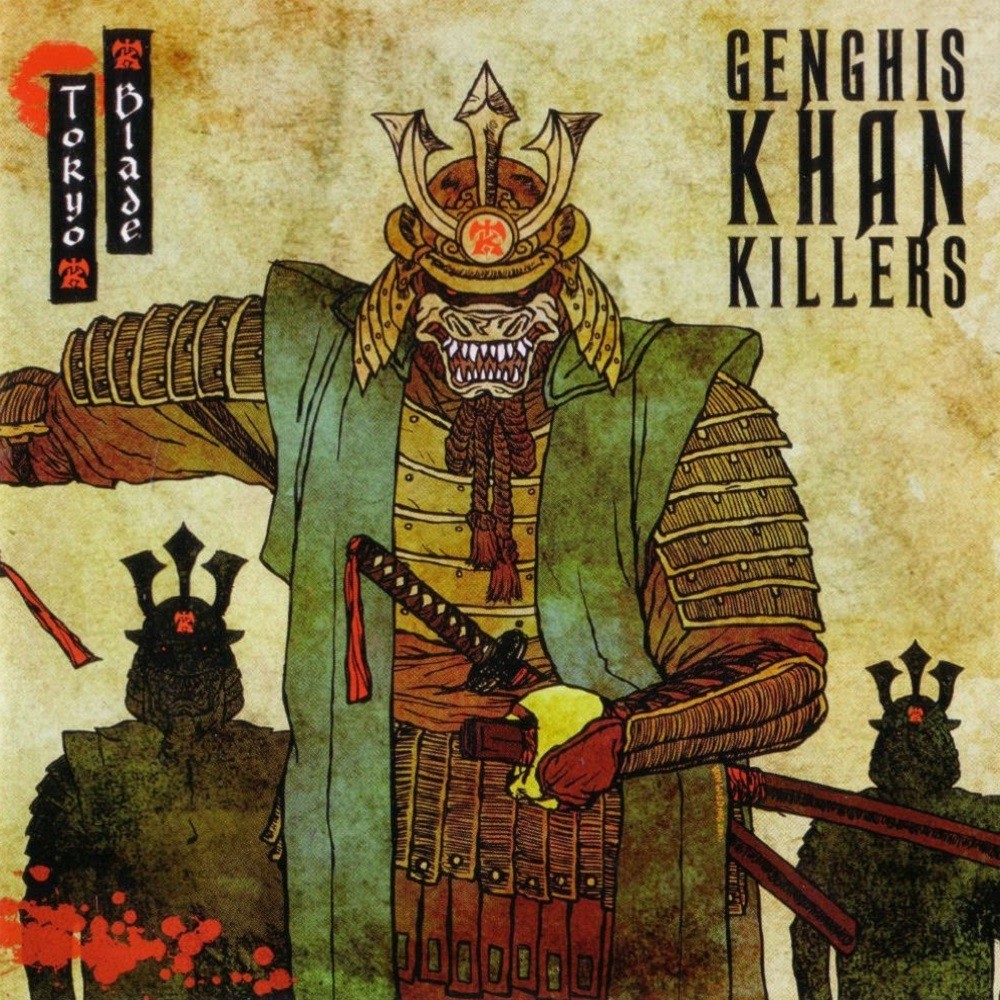 Tokyo Blade - Genghis Khan Killers (2011) Cover