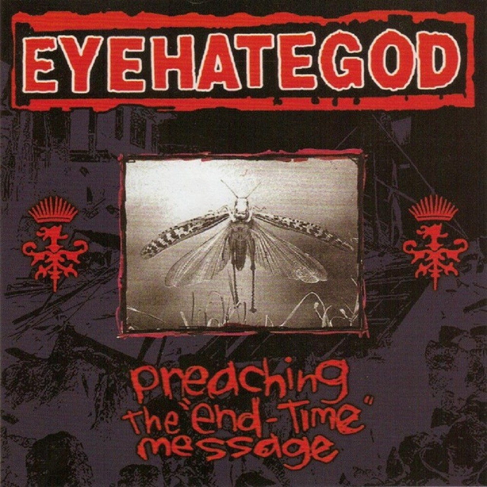 Eyehategod - Preaching the "End-Time" Message (2005) Cover