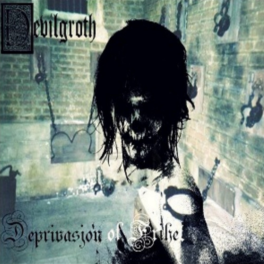 Devilgroth - Deprivasjon of Frihet (2012) Cover