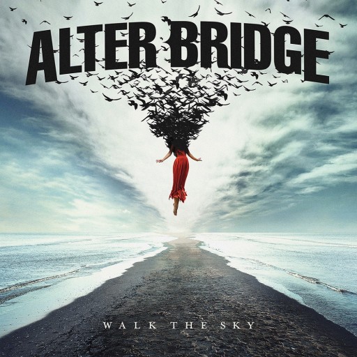 Alter Bridge - Walk the Sky 2019