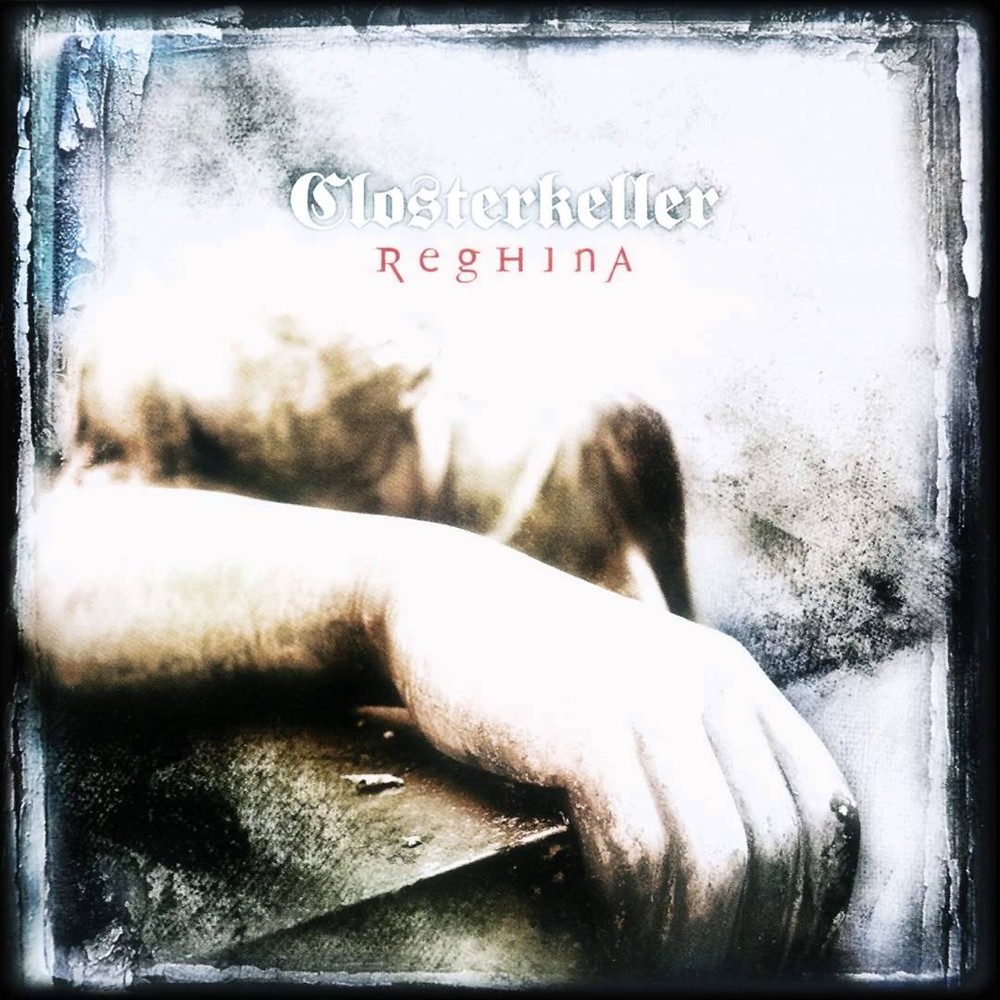 Closterkeller - Reghina (2004) Cover