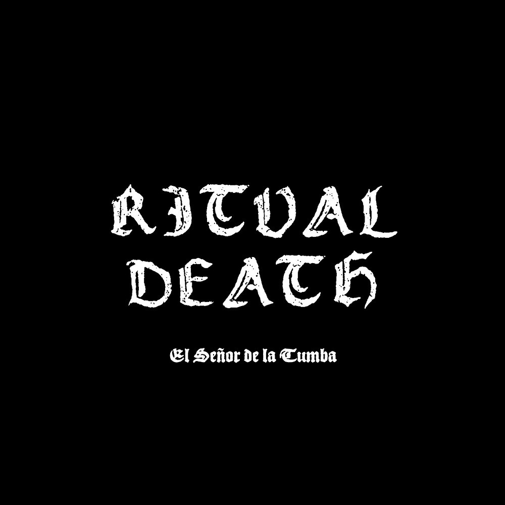 Ritual Death - El Señor De La Tumba (2020) Cover