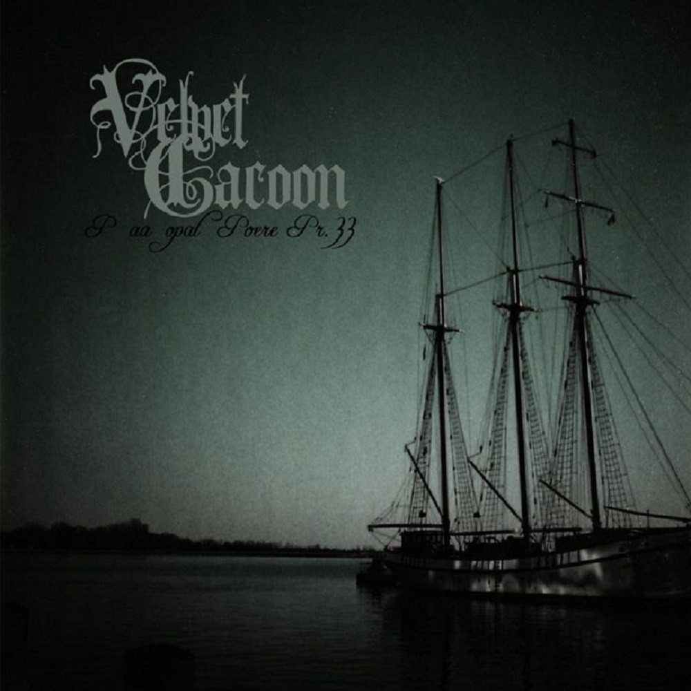 Velvet Cacoon - P aa opal Poere Pr. 33 (2009) Cover
